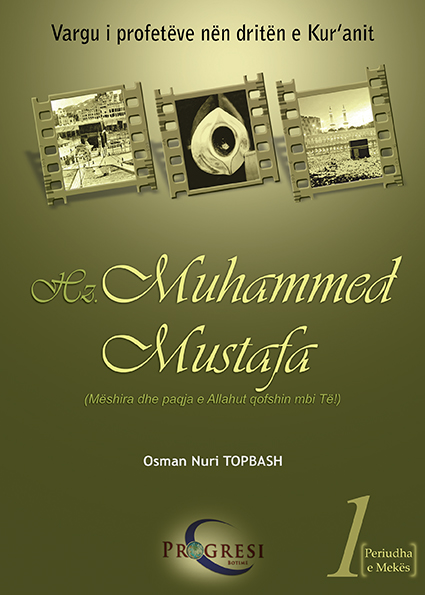 Hz. Muhammed Mustafa - 1