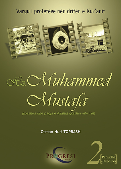 Hz. Muhammed Mustafa - 2