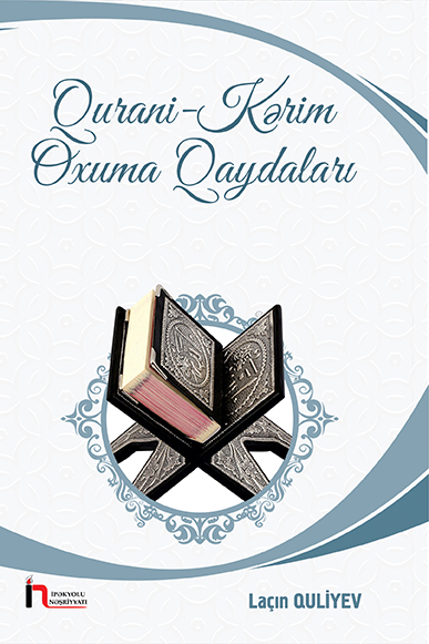 Quran-I Kərim Oxuma Qaydaları