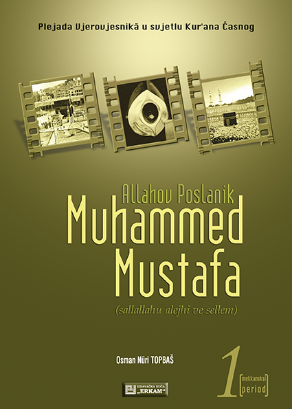 Muhammed Mustafa Sallallahu Alejhi Sellem - 1