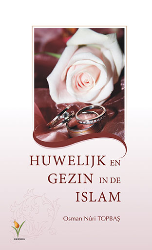 Huwelijk en Gezin in de Islam
