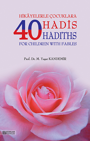 40 Hadiths For Children With Stories - 2