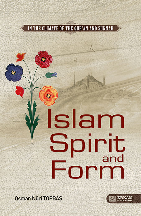 Islam, Spirit And Form