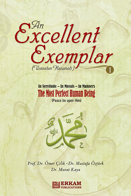 An Excellent Exemplar (Uswatun Hasanah) - 1