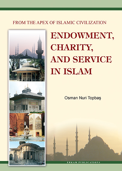 Endowment, Charity And Service In Islam