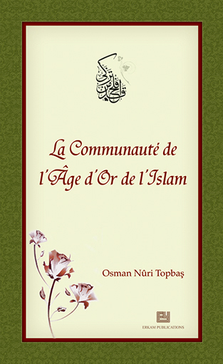 La Communauté De L'âge D'or De L'islam