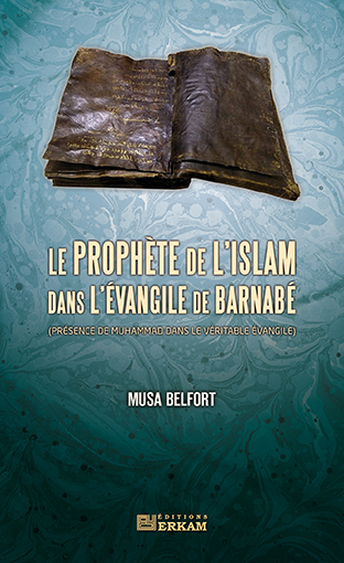 Le Prophète De L'islam Dans L'èvangile De Barnabè