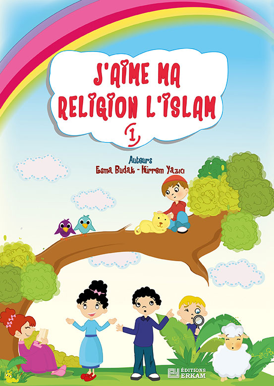 J'aime Ma Religion L'islam - 1