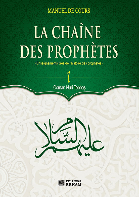 La Chaîne Des Prophètes - 1