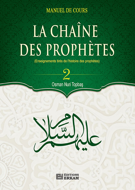 La Chaîne Des Prophètes - 2