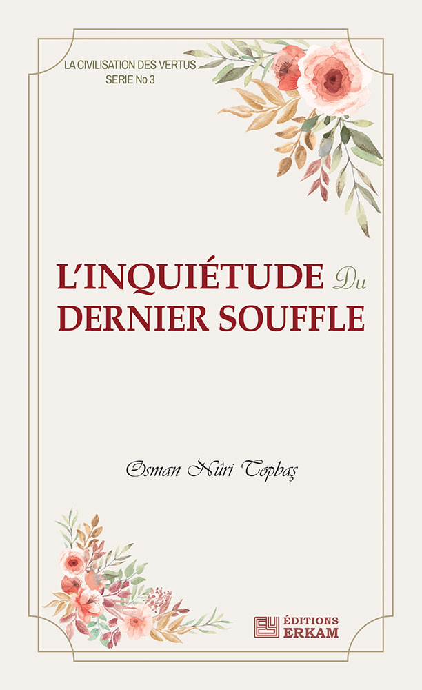 L’inquiétude Du Dernier Souffle