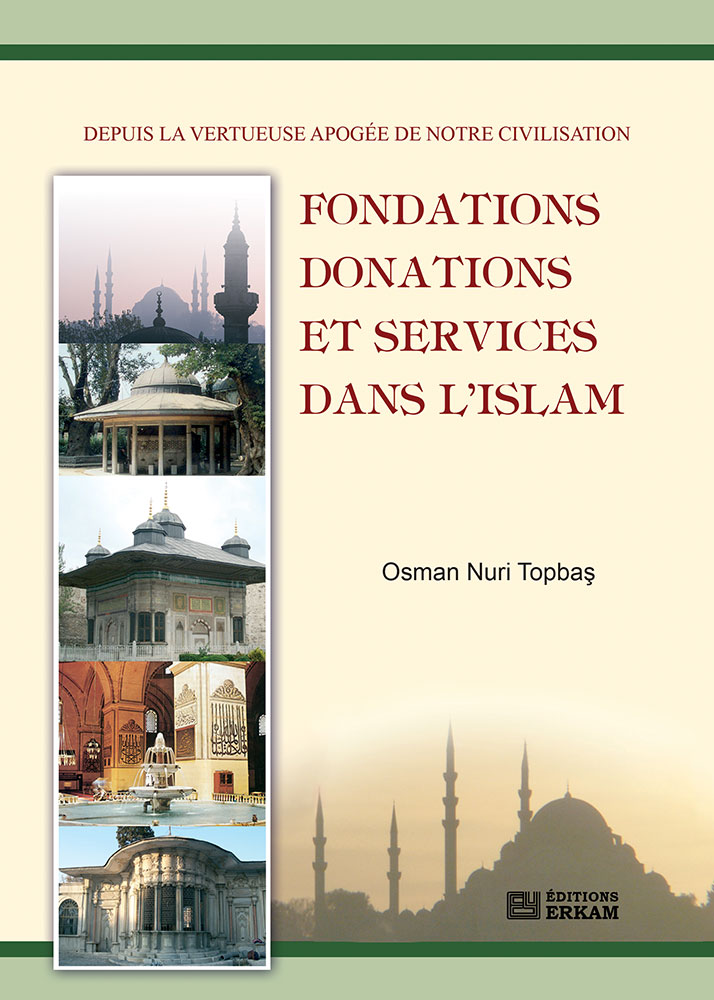 Fondations Donations et Services Dans L’islam
