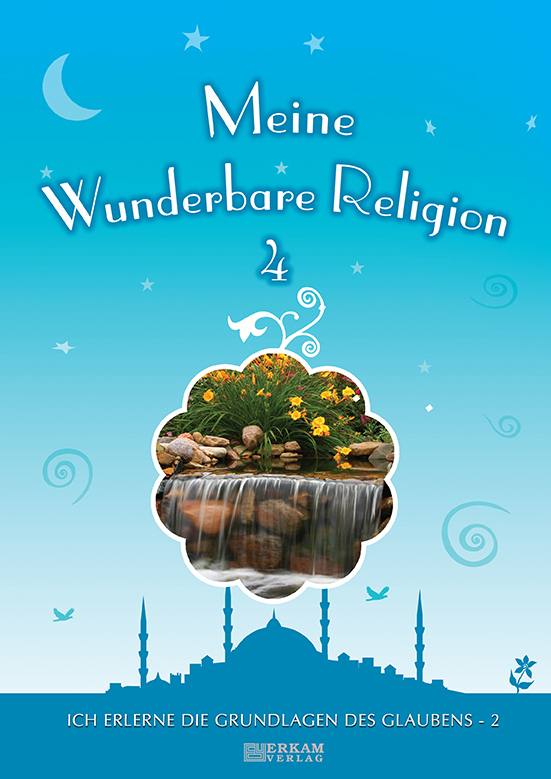 Meine Wunderbare Religion - 4