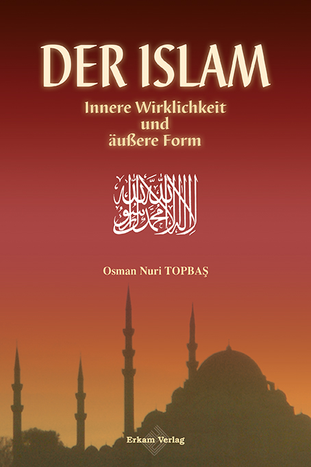 Der Islam Innere Wirklichkeit Und Äußere Form