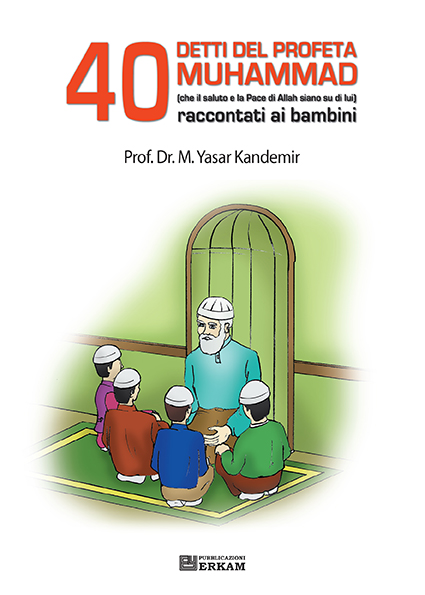 40 Detti Del Profeta Muhammmmad