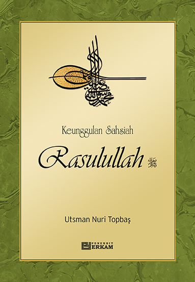 Keunggulan Sahsiah Rasulullah