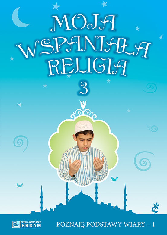 Moja wspaniala religia - 3