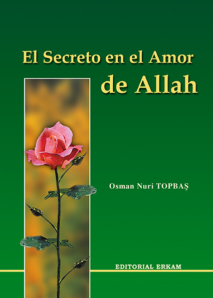 El Secreto En El Amor De Allah