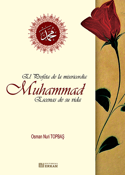 El Profeta De La Misericordia Muhammad