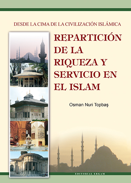 Repartıcıón De La Rıqueza Y El Servıcıo En El Islam